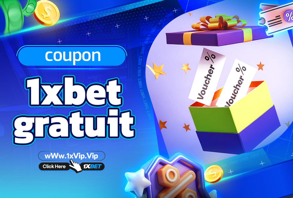 coupon 1xbet gratuit